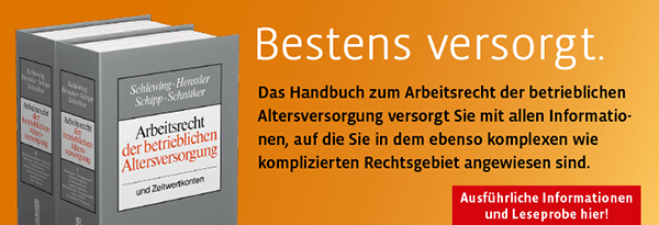 Arbeitsrecht der betrieblichen Altersversorgung. Ausführliche Informationen und Leseprobe hier!